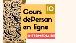 Persan | Intermédiaire | Module 10