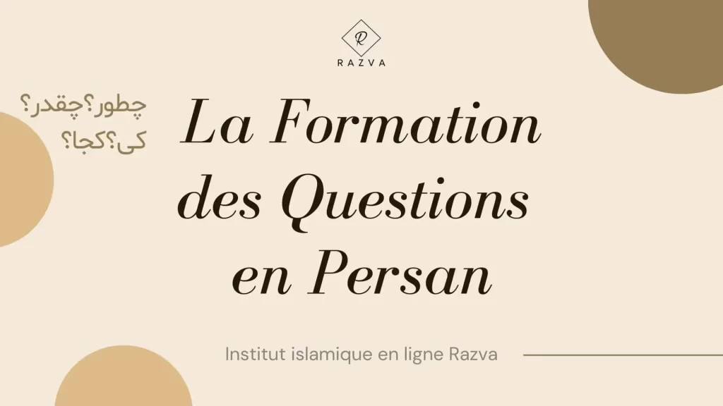 La Formation des Questions en Persan