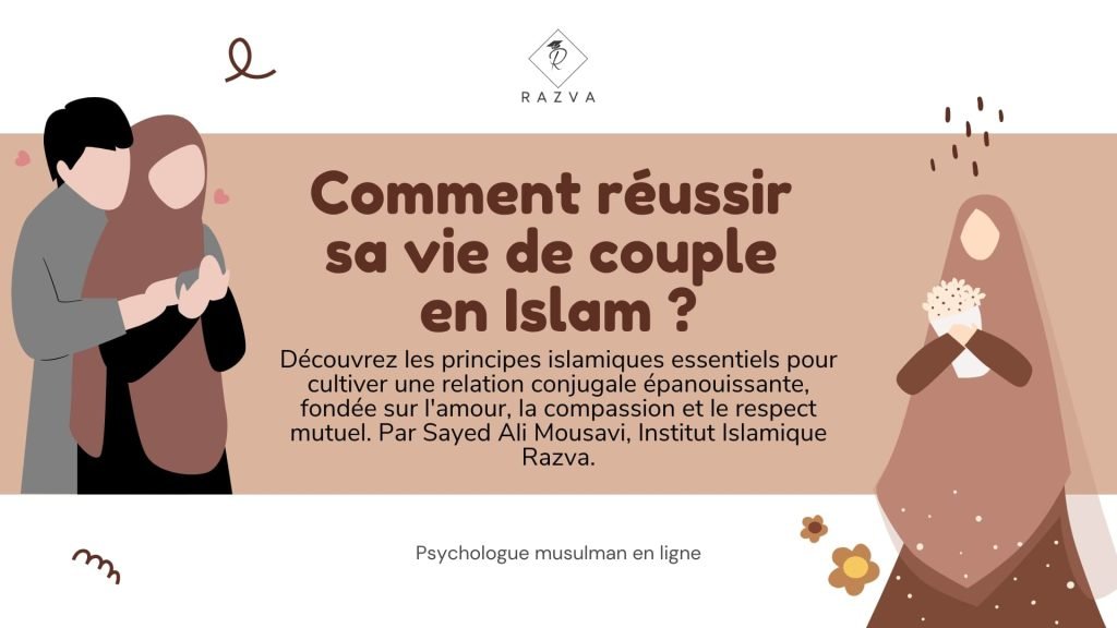 réussir-vie-couple-islam-amour-compassion-respect