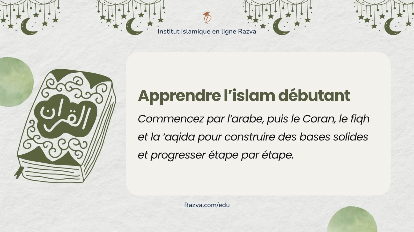 Comment apprendre l’islam pour les débutants avec une méthode simple et progressive