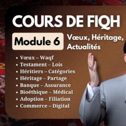Vœux, héritage et questions contemporaines en fiqh islamique