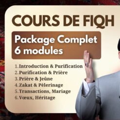 Package complet des cours de fiqh islamique en 6 modules