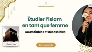 Où étudier l’islam en tant que femme musulmane avec des cours en ligne adaptés