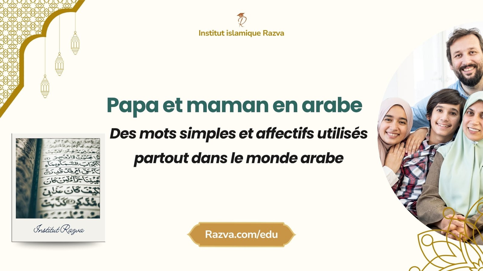 Comment les enfants arabes appellent leur père et leur mère au quotidien