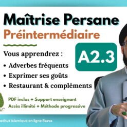 Cours de persan en ligne – Module 6 pour exprimer ses goûts et communiquer au restaurant en persan
