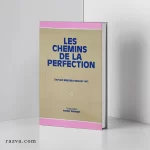 Les chemins de la Perfection | Seyyed Mujtaba Mousavi Lari